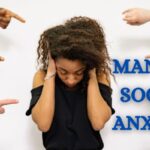 MANAGE SOCIAL ANXIETY