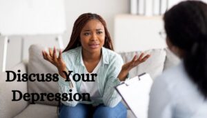 How to Discuss Your Depression with Your Loved Ones